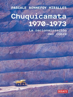 cover image of Chuquicamata 1970-1973